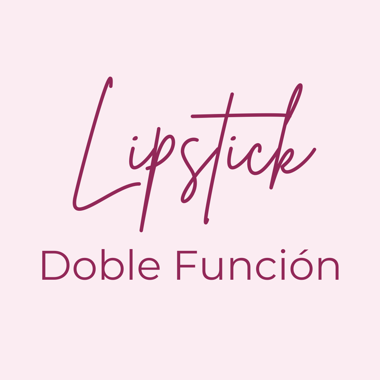 LIPSTICK DOBLE FUNCIÓN