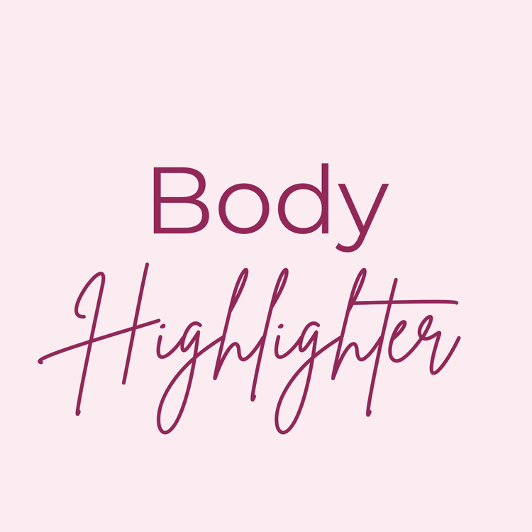 BODY HIGHLIGHTER